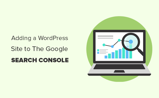 كيفية إضافة موقع WordPress الخاص بك إلى Google Search Console