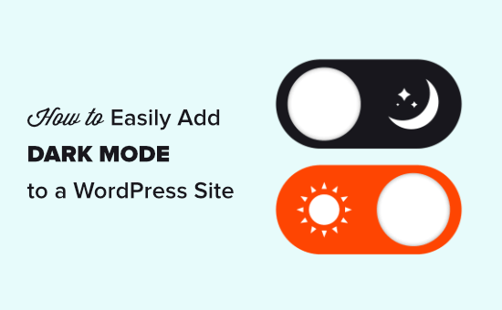 How to add Dark Mode to your WordPress site (easy)