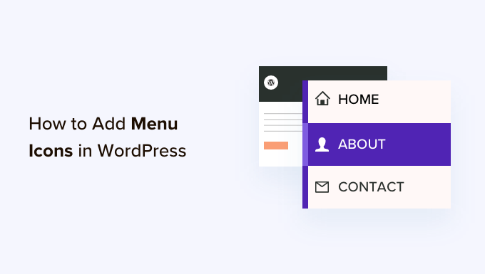 كيفية إضافة أيقونات الصور مع قوائم التنقل في WordPress